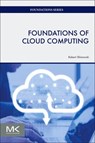 Foundations of Cloud Computing - Robert (Director Shimonski - 9780443214790