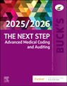Buck's The Next Step: Advanced Medical Coding and Auditing, 2025/2026 Edition - Elsevier Inc ; Jackie Koesterman - 9780443248801