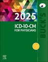 Buck's 2025 ICD-10-CM for Physicians - Elsevier Inc ; Jackie Koesterman - 9780443261510