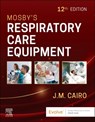 Mosby's Respiratory Care Equipment - J. M. Cairo - 9780443278181
