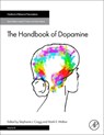 The Handbook of Dopamine: Volume 32 - Stephanie J. Cragg - 9780443298677