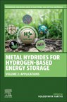 Metal Hydrides for Hydrogen-Based Energy Storage, Volume 2 - Volodymyr (Professor of Materials Science and Hydrogen Technologies Yartys - 9780443448737