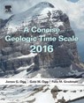 A Concise Geologic Time Scale - OGG,  J.G. (Purdue University, West Lafayette, Indiana, USA) ; Ogg, Gabi M. (Geologic TimeScale Foundation, West Lafayette, Indiana, USA; Paleontology, geo-graphics) ; Gradstein, Felix (Professor Emeritus, Oslo University, Norway and visiting Research Fellow, University of Portsmouth, UK) - 9780444637710