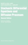 Stochastic Differential Equations and Diffusion Processes - S. Watanabe ; N. Ikeda - 9780444861726