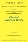 Classical Recursion Theory - ODIFREDDI,  P. (University of Turin, Italy) - 9780444894830