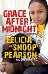 Grace After Midnight - David Ritz ; Felicia "snoop" Pearson - 9780446195195