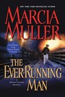 The Ever-Running Man - Marcia Muller - 9780446197304
