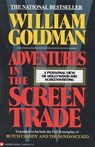 Adventures in the Screen Trade - William Goldman - 9780446391177
