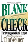 Blank Check: The Pentagon's Black Budget - Tim Weiner - 9780446392754