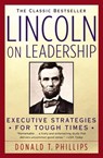 LINCOLN ON LEADERSHIP - Donald T. Phillips - 9780446394598