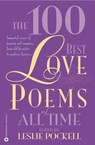 The 100 Best Love Poems of All Time - Leslie Pockell - 9780446511933
