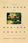 The Bridges of Madison County - Robert James Waller - 9780446516525