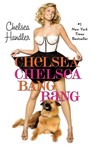 Chelsea Chelsea Bang Bang - Chelsea Handler - 9780446552431