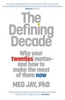 The Defining Decade - Meg Jay - 9780446561754