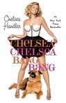 Chelsea Chelsea Bang Bang - Chelsea Handler - 9780446563536