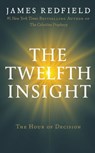 The Twelfth Insight - James Redfield - 9780446575959