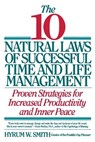 10 Natural Laws of Successful Time and Life Management - Hyrum W. Smith - 9780446670647