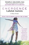 Emergence: Labeled Autistic - GRANDIN,  Temple - 9780446671828