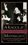 Knock at Midnight: Inspiration from the Great Sermons of Reverend Martin Luther King, Jr - Martin Luther King Jr - 9780446675543