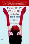 Dorothy Parker's Elbow - Kim Addonizio ; Cheryl Dumesnil - 9780446679046