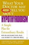 Hypothyroidism: A Simple Plan for Extraordinary Results - Ken Blanchard - 9780446690614