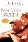 Not Easily Broken - T. D. Jakes - 9780446693844