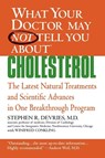 What Your Dr...Cholesterol - Stephen R. Devries ; Winifred Conkling - 9780446697736
