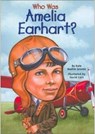 Who Was Amelia Earhart? - Kate Boehm Jerome ; Who HQ - 9780448428567