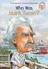 Who Was Mark Twain? - April Jones Prince ; Who HQ - 9780448433196