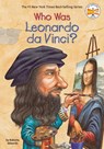 Who Was Leonardo da Vinci? - Roberta Edwards ; Who HQ - 9780448443010