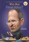 Who Was Steve Jobs? - Pam Pollack ; Meg Belviso ; Who HQ - 9780448462110