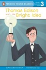 Thomas Edison and His Bright Idea - Patricia Brennan Demuth - 9780448488301