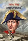 Who Was Napoleon? - Jim Gigliotti ; Who HQ - 9780448488608