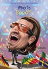 Who Is Bono? - Pam Pollack ; Meg Belviso ; Who HQ - 9780448488684
