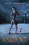 The Valiant - Lesley Livingston - 9780448493800