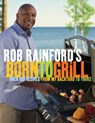 Rob Rainford's Born to Grill - Rob Rainford - 9780449015643