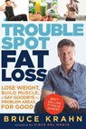 Trouble Spot Fat Loss - Bruce Krahn - 9780449016541