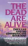 The Dead Are Alive - Harold Sherman - 9780449131589