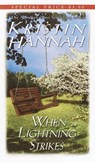 Hannah, K: When Lightning Strikes - Kristin Hannah - 9780449149089