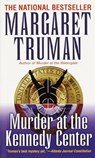 Murder at the Kennedy Center - Margaret Truman - 9780449212080