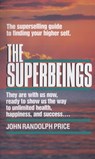 The Superbeings - John Randolph Price - 9780449215432