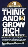 Think and Grow Rich: A Black Choice - Dennis Kimbro ; Napoleon Hill - 9780449219980