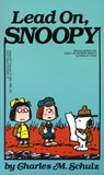 Lead On, Snoopy - Charles M. Schulz - 9780449220238