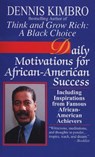 Daily Motivations for African-American Success: Including Inspirations from Famous African-American Achievers - Dennis Kimbro - 9780449223253