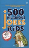 500 Hilarious Jokes for Kids - Jeff Rovin - 9780451165497