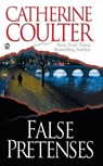 False Pretenses - Catherine Coulter - 9780451199683