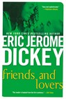 Friends and Lovers - Eric Jerome Dickey - 9780451201027