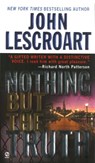 Nothing but the Truth - John Lescroart - 9780451202857