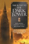 The Road to the Dark Tower - Bev Vincent - 9780451213044