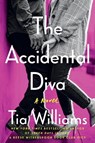 The Accidental Diva - Tia Williams - 9780451215079